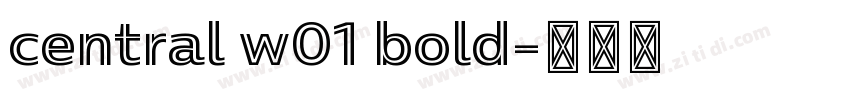 central w01 bold字体转换